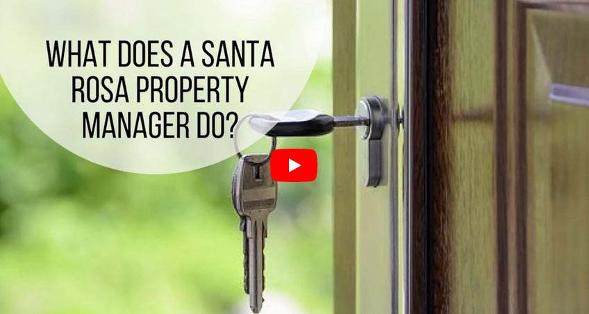 What Does a Santa Rosa Property Manager Do?